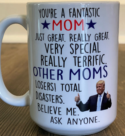 Trump Theme Mom Day Mug